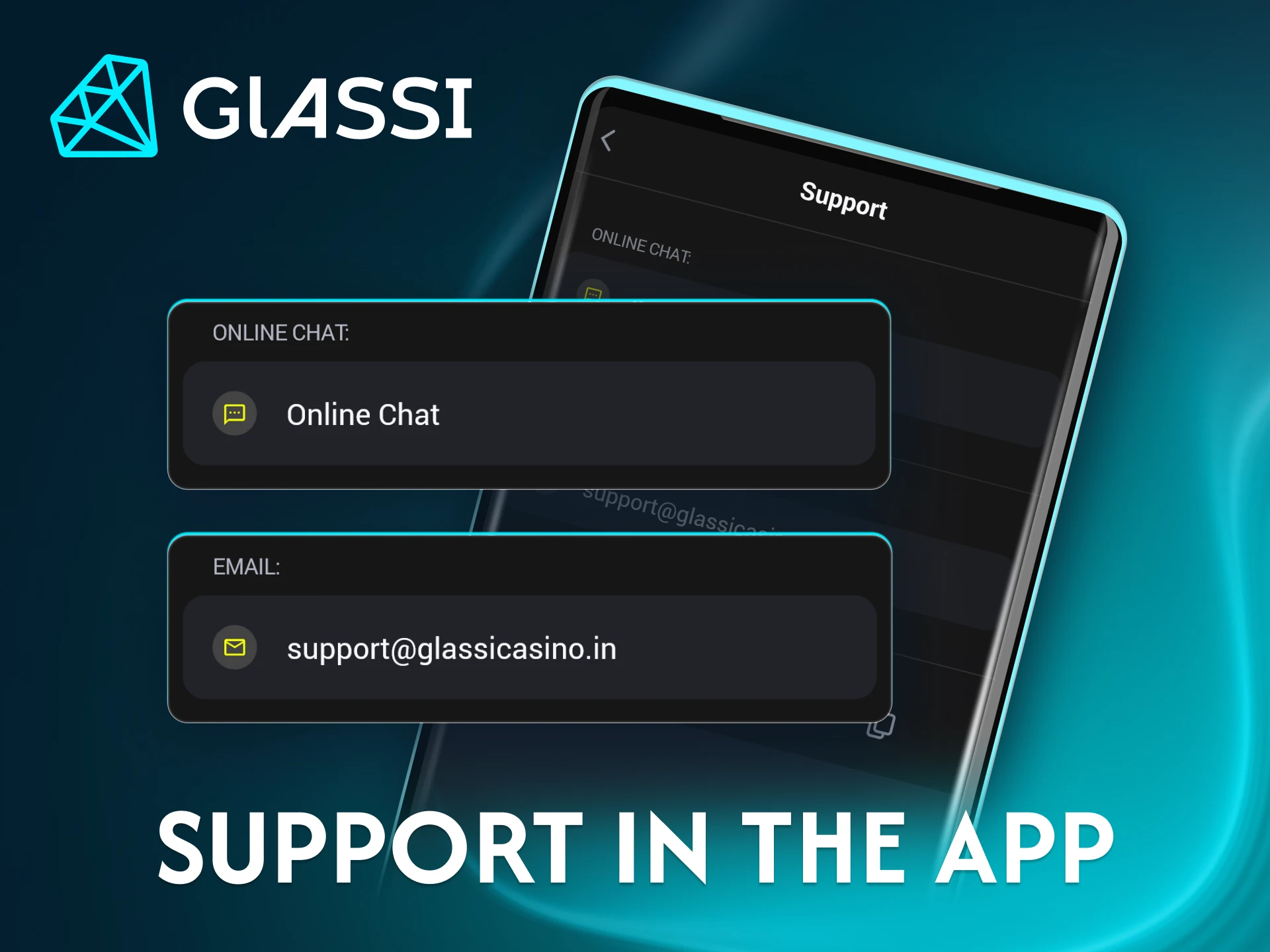 Customer support on the Glassi casino app is available 24/7.