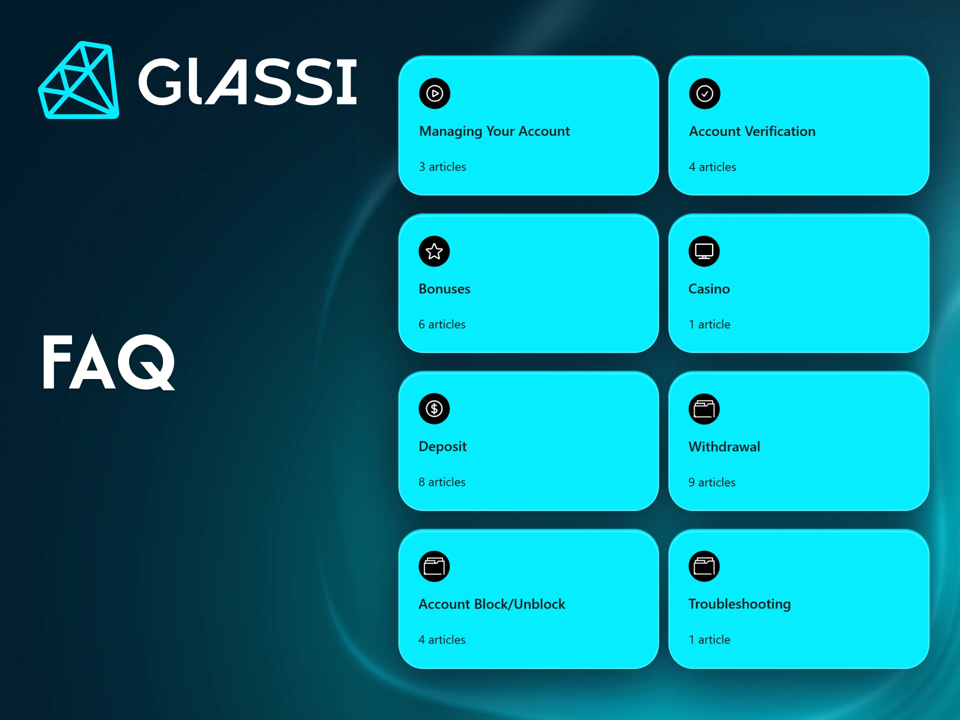 Find instant answers to your questions in Glassi’s FAQ section.